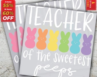 Teacher of The Sweetest Peeps DTF Print, Easter Day Prints, Ready to Press, Easter Peeps DTF Transfer, Heat Press Transfer, Gift for Teacher