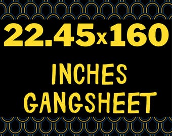 Custom DTF Transfer Gang Sheet, Ready for Press (22.45x160 inches)