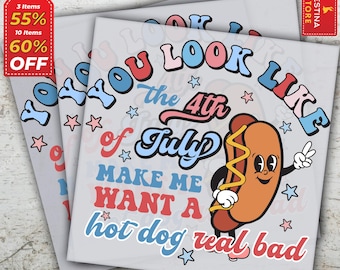 You Look Like the 4th of July, Retro Ready to Press, Coquette 4th Of July Transfers, Patriotic USA Flag Print, Heat Transfer, Direct to Film