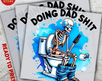 Doing Dad Stuff Funny DTF Transfer, Skeleton Dad Design