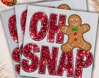 Oh Snap Christmas DTF Transfer, Gingerbread Shirt Design