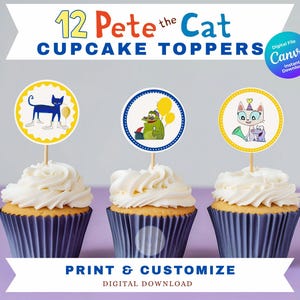 May include: Three cupcakes with white frosting and blue cupcake cases. Each cupcake has a Pete the Cat cupcake topper. The toppers are round with cartoon images of Pete the Cat and friends. Text on the image says "12 Pete the Cat CUPCAKE TOPPERS".