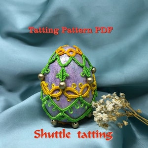 Easter egg Tatting Pattern, Tatting Tutorial, PDF Digital Tatting, Tutorial Frevolite and Ankars