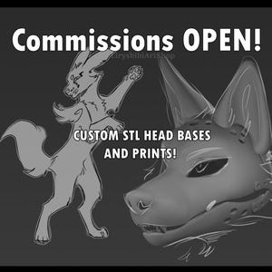 Puede incluir: Imagen en blanco y negro con el texto "Commissions OPEN!" y "CUSTOM STL HEAD BASES AND PRINTS!". La imagen presenta un dibujo lineal de una criatura parecida a un lobo y una cabeza renderizada en 3D de un animal similar.