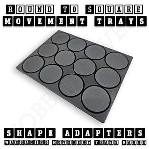 May include: A gray plastic tray with 12 round depressions for holding miniature game pieces. The tray is designed to convert round bases to square bases. The text "ROUND TO SQUARE MOVEMENT TRAYS" is printed in black letters on a white background above the tray.