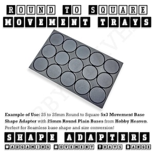May include: A set of 15 round to square movement base shape adapters. The adapters are made of gray plastic and are arranged in a 5x3 grid. The adapters are designed to convert round bases to square bases for use with wargaming movement trays.