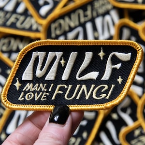 MILF Man I Love Fungi Embroidered Patch