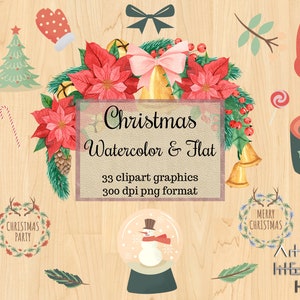 May include: A collection of Christmas-themed watercolor and flat clipart graphics. The image includes a snowman, Santa, a Christmas tree, poinsettias, a snow globe, and text that reads "Christmas Watercolor & Flat".