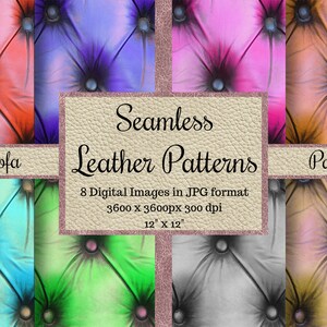 May include: A set of eight seamless digital leather patterns in various colors, including red, blue, pink, green, turquoise, and gray. Each pattern features a tufted design with a 3600 x 3600 pixel resolution and 300 dpi. The text "Seamless Leather Patterns" is displayed in a white font on a beige background.