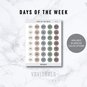 May include: A sticker sheet featuring the text "DAYS OF THE WEEK". Each circular sticker displays a day of the week in a neutral colour palette. The text "AVAILABLE IN VARIOUS COLOR OPTIONS" is also present. The brand name "VRVISUALS" is at the bottom.