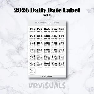 May include: A white sticker sheet with black text featuring daily date labels for January 2026. Each label displays the day of the week and date. The text "2026 Daily Date Label" is at the top. The brand name "VRVISUALS" is at the bottom.