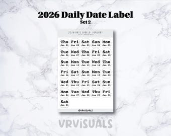 May include: A white sticker sheet with black text featuring daily date labels for January 2026. Each label displays the day of the week and date. The text "2026 Daily Date Label" is at the top. The brand name "VRVISUALS" is at the bottom.