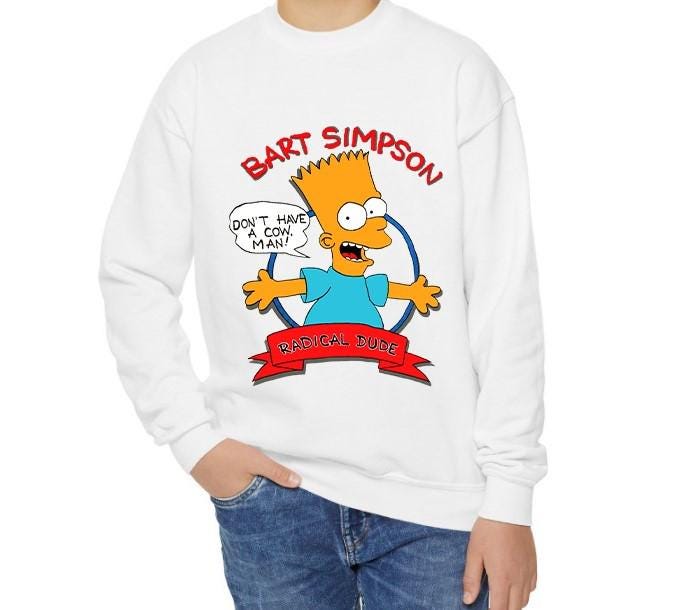 Youth Crewneck Sweatshirt Bart Simpson Radical Dude, Don't Have A Cow Funny Sweatshirt,  Gift For Boys and Girls