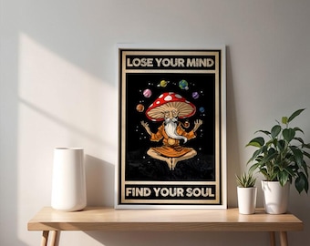 Lose Your Mind Find Your Soul Trippy Meditation Art Poster Canvas Decor, Poster No Frame