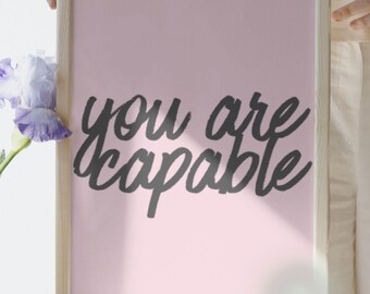 Vous êtes capable d'imprimer | Cadeau d'encouragement (téléchargement numérique A3)