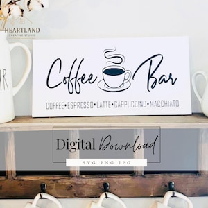 Coffee Bar SVG | Farmhouse Kitchen Sign Cut File | Coffee Quote PNG JPEG | Cricut & Glowforge | Coffee Station Decor
