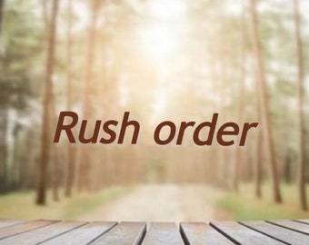 Rush Order