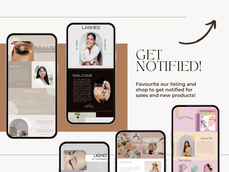 May include: Four mobile phone screens displaying a website for a lash business called "Lashes by Cassandra". The website features a welcome message, about me section, services, and policies. The text "GET NOTIFIED!" is displayed above the phones with an arrow pointing upwards.