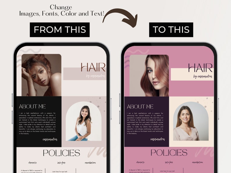 May include: A pink and white mobile phone screen displaying a mock-up of a hair salon website. The website features a photo of a woman with long brown hair, the text "HAIR by cassandra", and sections titled "About Me" and "Policies".