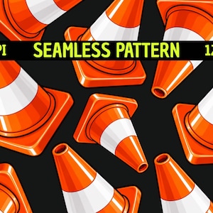 May include: A seamless pattern featuring bright orange traffic cones with white reflective bands arranged on a black background. The image includes the text 300DPI SEAMLESS PATTERN 12"x12" printed in yellow across a horizontal black bar.