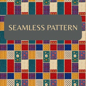 May include: A seamless pattern featuring a grid of rectangular and square patches in red, blue, yellow, teal, and cream. The design includes textures like knit, plaid, and polka dots, with small floral motifs. The text SEAMLESS PATTERN is centered.