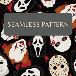 May include: A seamless pattern featuring various horror movie character masks and faces on a black background with red blood splatters. The design includes white hockey masks, ghost-like masks, and clown faces. The text SEAMLESS PATTERN is centered.