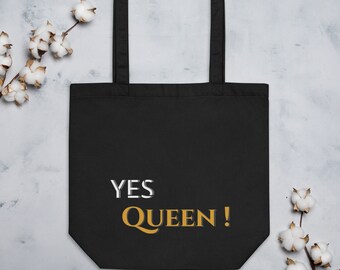 Yes Queen! Eco Tote Bag