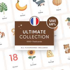 May include: A collection of flashcards featuring colorful illustrations of various objects and animals, with French vocabulary labels. The cards are part of an "ULTIMATE COLLECTION" with over 1000 flashcards, and a "SAVE 60%" promotion is displayed.