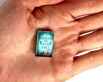 The Hanging of Hettie Gale by Tess Burnett - Miniature book