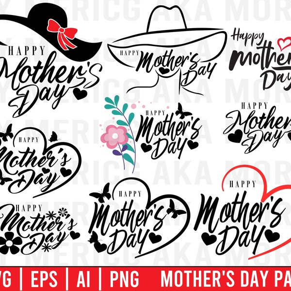 Mothers Day, Happy Mother's Day Bundle, Mother Day SVG, Mom Svg, Mother's Day Svg, Mama Svg, Mum Svg, Mommy SVG