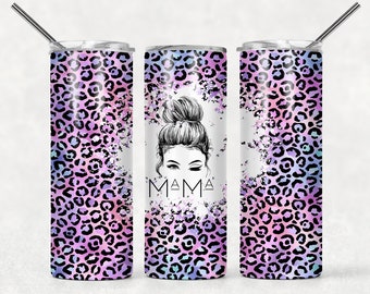 Mom Tumbler, Mama Tumbler, Reusable Water Bottle, Tumbler for Mom, Stainless Steel Tumbler, Cheetah tumbler, Cheetah print mom tumbler