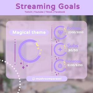 Può includere: Un'illustrazione viola e bianca di una luna crescente e stelle con un cerchio intorno. Il testo "Magical theme" è in alto nell'immagine. Il testo "Streaming Goals" è in alto nell'immagine. Il testo "Twitch | Youtube | Tiktok | Facebook" è sotto il testo "Streaming Goals". Il testo "Followers 2300/3000" è sul lato destro dell'immagine. Il testo "Subs 30/50" è sotto il testo "Followers 2300/3000". Il testo "Donation $100/$250" è sotto il testo "Subs 30/50". Il testo "mushroomparasol" è in basso nell'immagine.