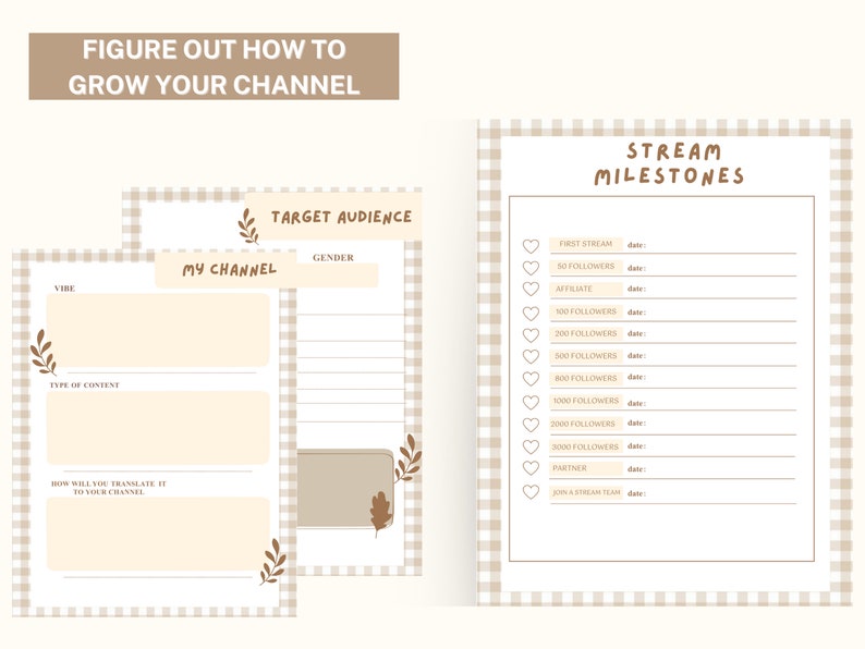 May include: A printable worksheet with a gingham pattern background. The worksheet is divided into three sections: "My Channel", "Target Audience", and "Stream Milestones". The "My Channel" section has prompts for "Vibe", "Type of Content", and "How will you translate it to your channel". The "Target Audience" section has a prompt for "Gender". The "Stream Milestones" section has a list of milestones for a streaming channel, including "First Stream", "50 Followers", "Affiliate", "100 Followers", "200 Followers", "500 Followers", "800 Followers", "1000 Followers", "2000 Followers", "3000 Followers", "Partner", and "Join a Stream Team".