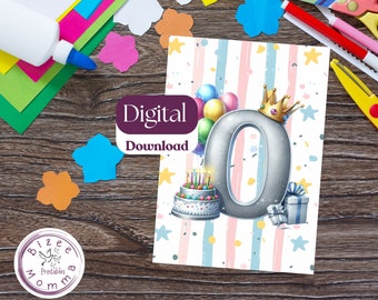 May include: A printable digital card with a silver number zero, a crown, balloons, a cake with candles, and a gift box. The background is pink and blue stripes with white stars.