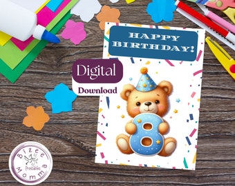 Peut inclure: Un téléchargement numérique d'une carte d'anniversaire représentant un ours en peluche de dessin animé portant un chapeau de fête et tenant un numéro huit bleu. La carte a un fond blanc avec des confettis colorés et le texte "Joyeux anniversaire !" en bleu.