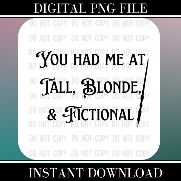 Dramione |Tall, Blonde, And Fictional | Instant Download PNG| Manacled, Bookish, Kindle Background |Dark Romance Printable Art | Paper Crane