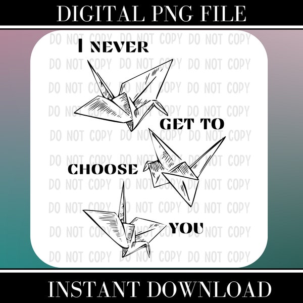 Dramione| I Never Get To Choose You |Instant Download PNG | Manacled, Bookish, Kindle Background |Dark Romance Printable Art | Paper Crane