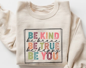 Be Kind Sweatshirt, Kindness Sweatshirt, Cute Women's Sweatshirt, Retro Be Kind Hoodie, Christian Be Kind Hoodie, Inspirational Sweatshirt