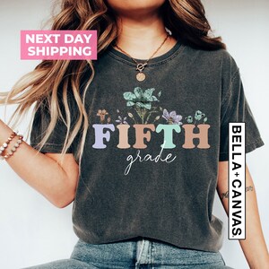 Wildflowers Fifth Grade Teacher Shirt, Elementary Tees, 5th Grade T-Shirt, Fifth Grade Tee, Teacher Team Shirts, 5th Grade Teacher Shirt