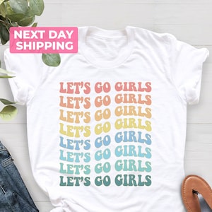 Lass uns gehen Mädchen Grafik T-Shirt, Lass uns gehen Mädchen T-Shirt, Bachelorette Brautparty Shirts, Mädchen Reise, Retro Grafik T-Shirt, Geschenke für sie