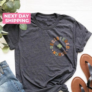 Registered Nurse Shirt for Women, RN TShirt for Registered Nurse, Nursing T-Shirt for Nurse, Gift for Registered Nurse, RN Graduation Gift