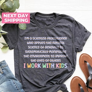 Applied Behavior Analysis Shirt, SPED Teacher Gift, Teacher Tee, Gift for Teachers, ABA Therapist, Analysis Positive Tee