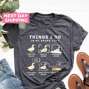 Ducks Shirt, Things I Do In My Spare Time, Farm Lover Shirt, Ducks Tshirt, Gift For Mom, Duck Lover Gift, Duck Lover Shirt, Funny Duck Shirt