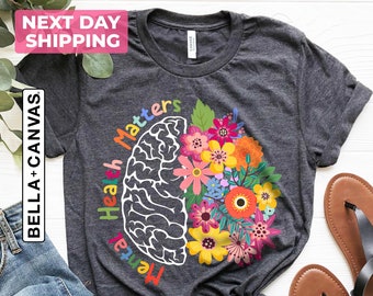 Mental Health Matters, Mental Health Shirt, Women Mental Health, Anxiety Shirt, Mental Health Awareness Shirt, Inspirational Shirts Women
