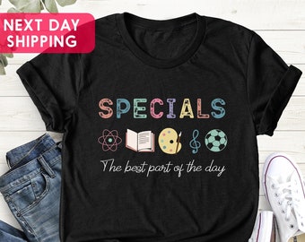 Specials Teacher T-shirt, Specials Team Shirt, Specials Squad Shirt, Specials Shirt, Back To School Shirt, Best Part Of The Day Shirt