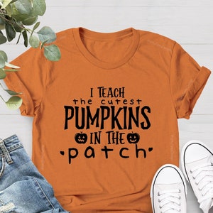 Ich lehre die süßesten Kürbisse im Flicken Shirt, Herbst Lehrer Shirts, Halloween Lehrer Shirt, Kürbis Lehrer Shirt, süße Lehrer Shirts