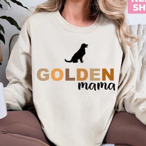 Golden Mama Shirt, Golden Retriever Sweatshirt, Dog Crewneck, Golden Dog Sweater, Dog Lover Gift, Dog Owner Clothing, Golden Mom Sweatshirt