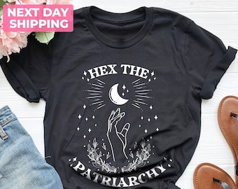 Hex The Patriarchy Shirt, Feminism Tees, Activism T-Shirt, Smash The Patriarchy T-Shirt, Liberal Gift T-Shirt, Feminist Witch T-Shirt