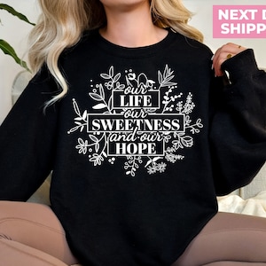 Our Life Our Sweetness And Our Hope, Catholic Gifts for Women Sweater, Catholic Shirts for Women Catholic Sweater, Marian Cross T-Shirt