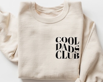 Cool Dads Club Hoodie, Cool Dads Club Sweatshirt, New Dad Gift, Cool Dad Sweatshirt, Funny Dad Sweater, Dad Birthday Gift, Fathers Day Gif